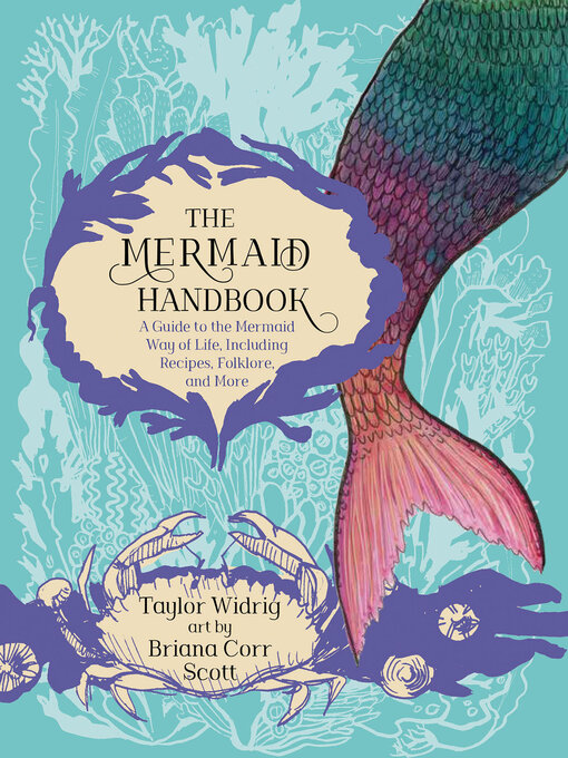 Title details for The Mermaid Handbook by Taylor Widrig - Available